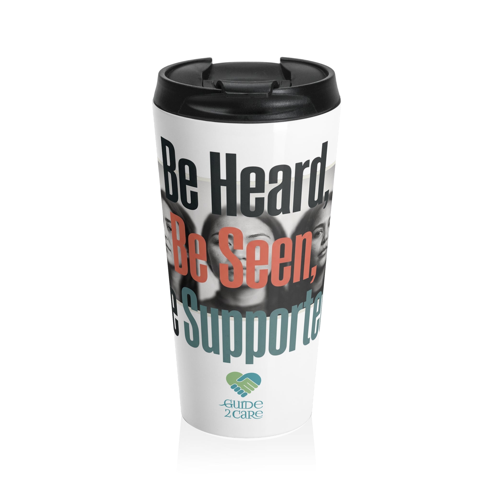 Awareness Travel Mug — "Be Heard. Be Seen. Be Supported." Stainless Steel Tumbler