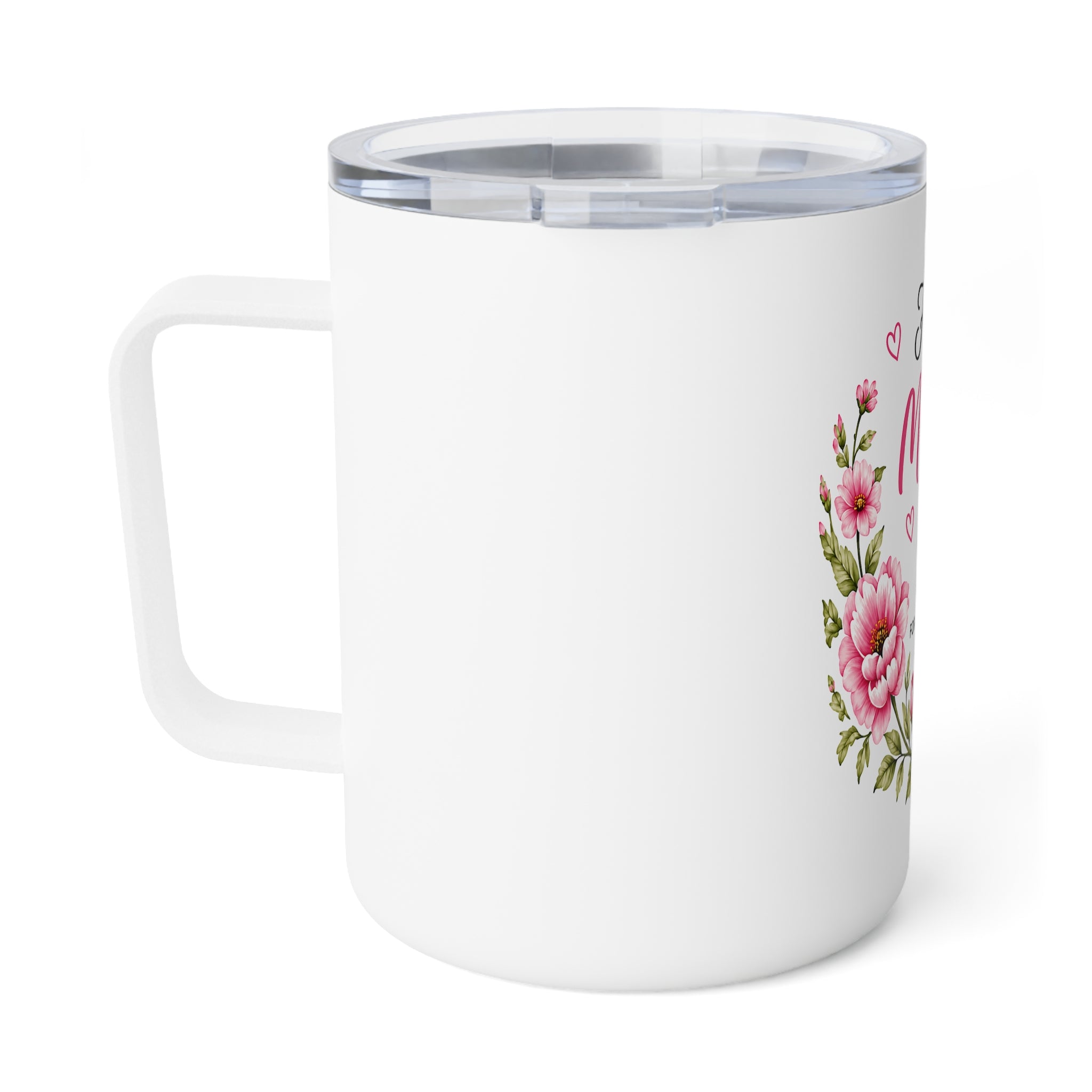 Mother's Day Insulated Coffee Mug - 10oz Floral "Happy Mother's Day"